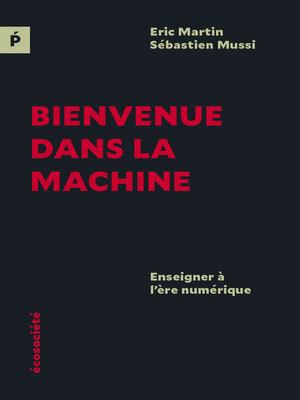 cover image of Bienvenue dans la machine